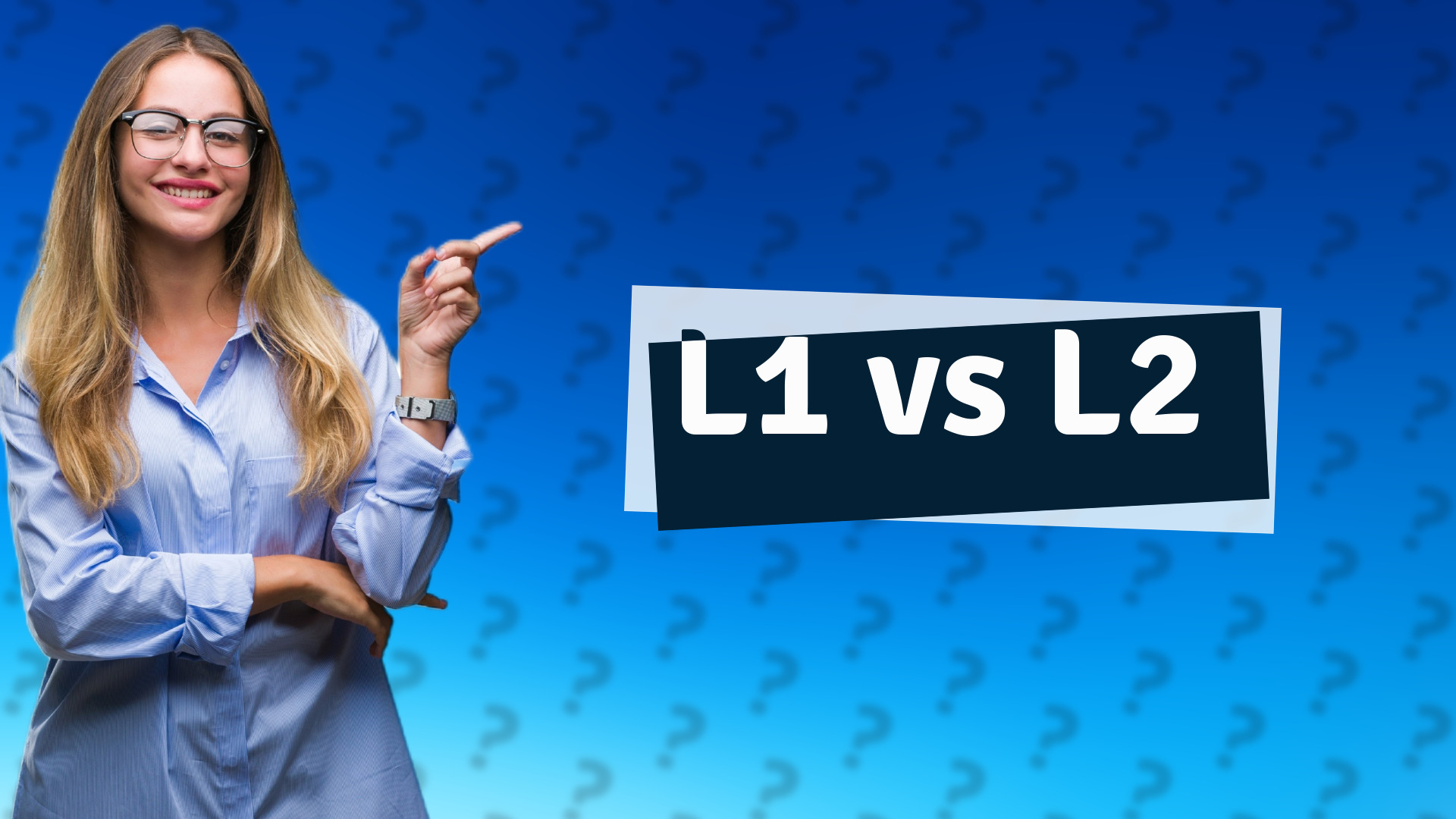 L1 vs L2