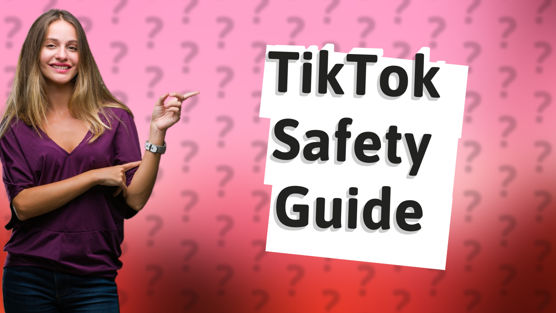 TikTok Safety Guide