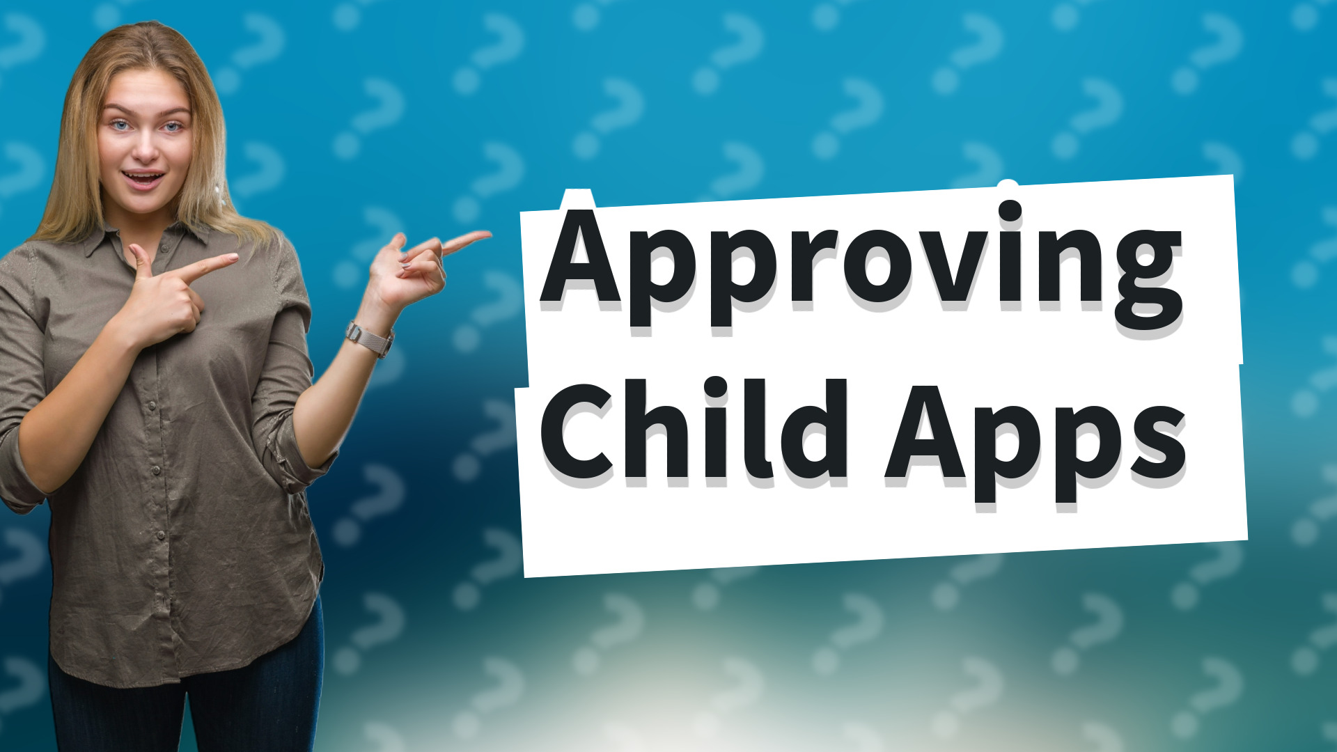 Approving Child Apps