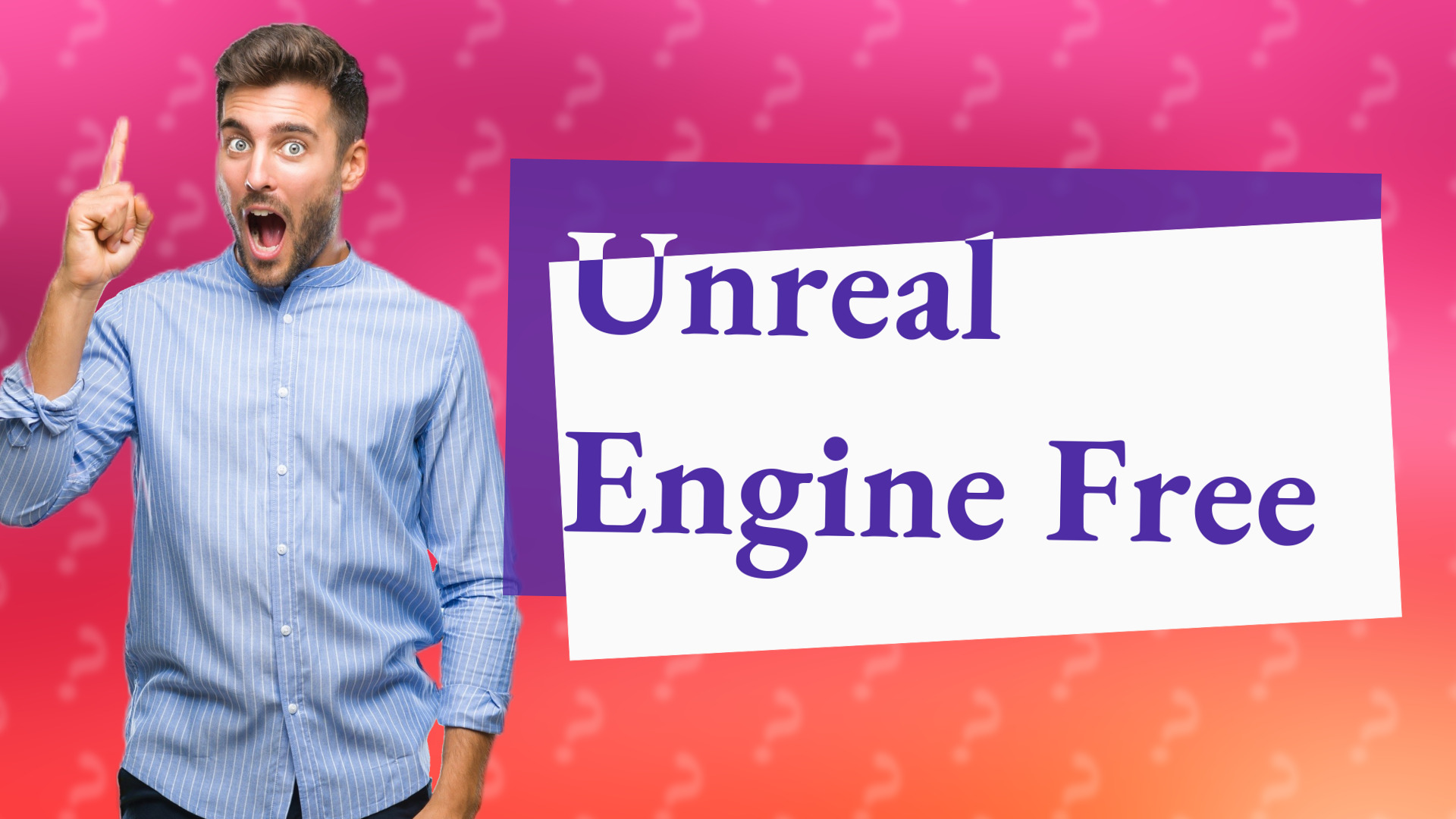 Unreal Engine Free
