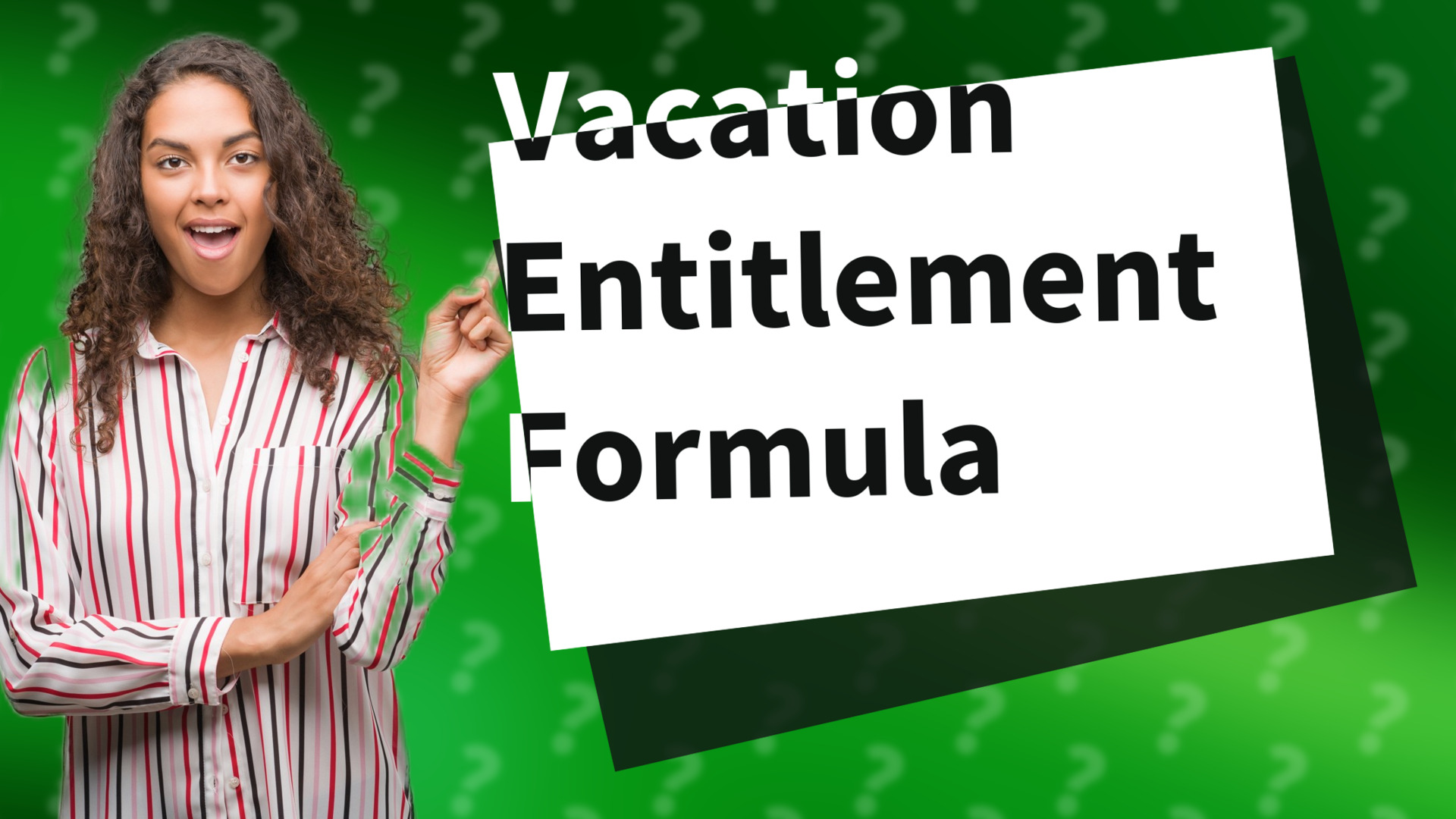 Vacation Entitlement Formula