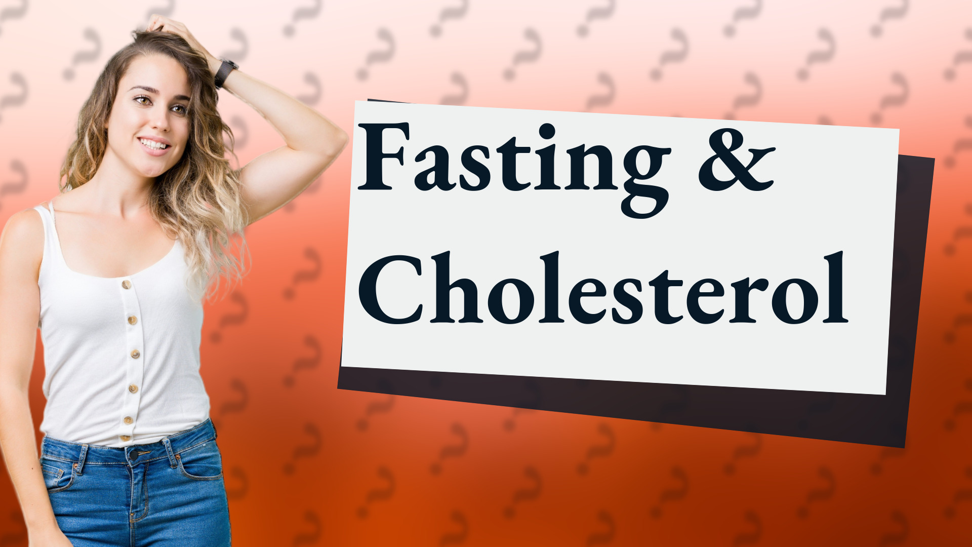 Fasting & Cholesterol