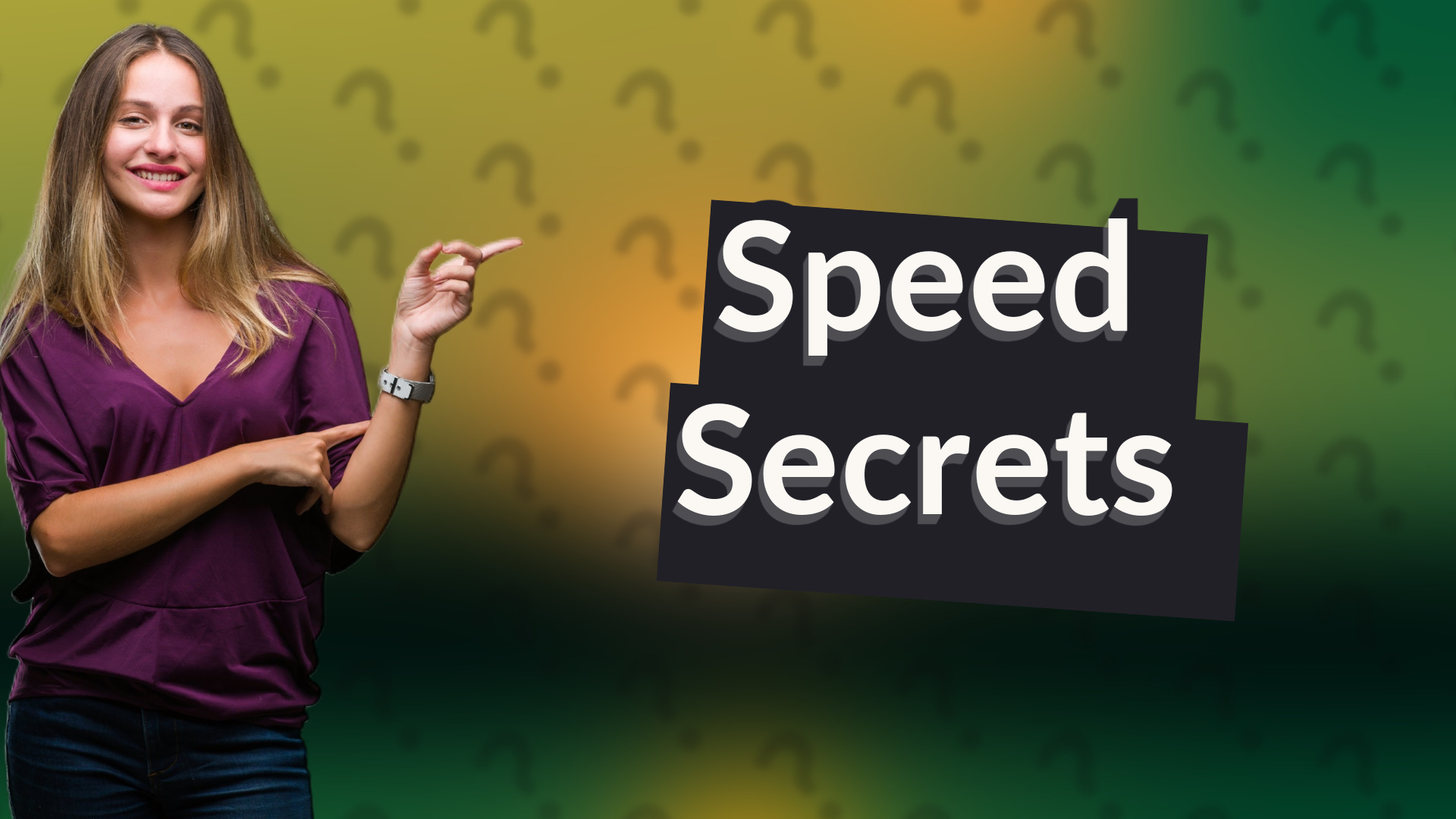 Speed Secrets
