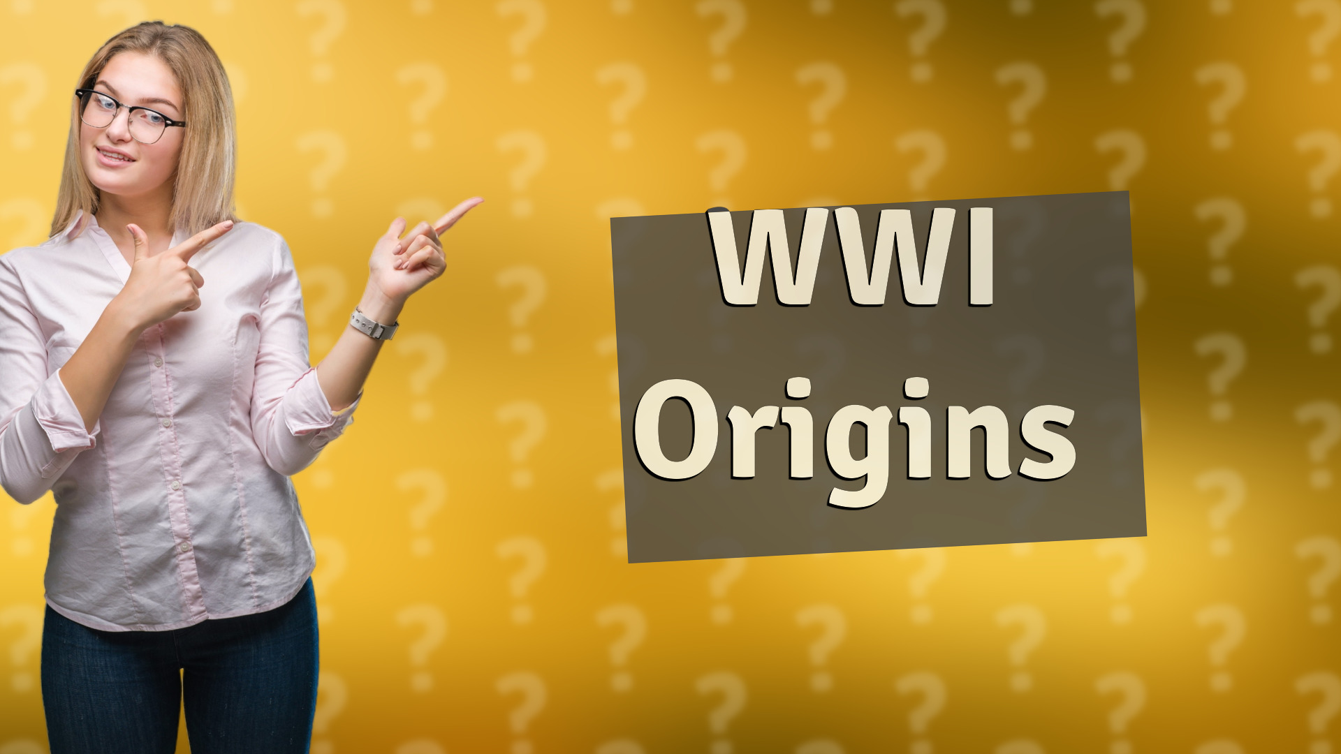 WWI Origins