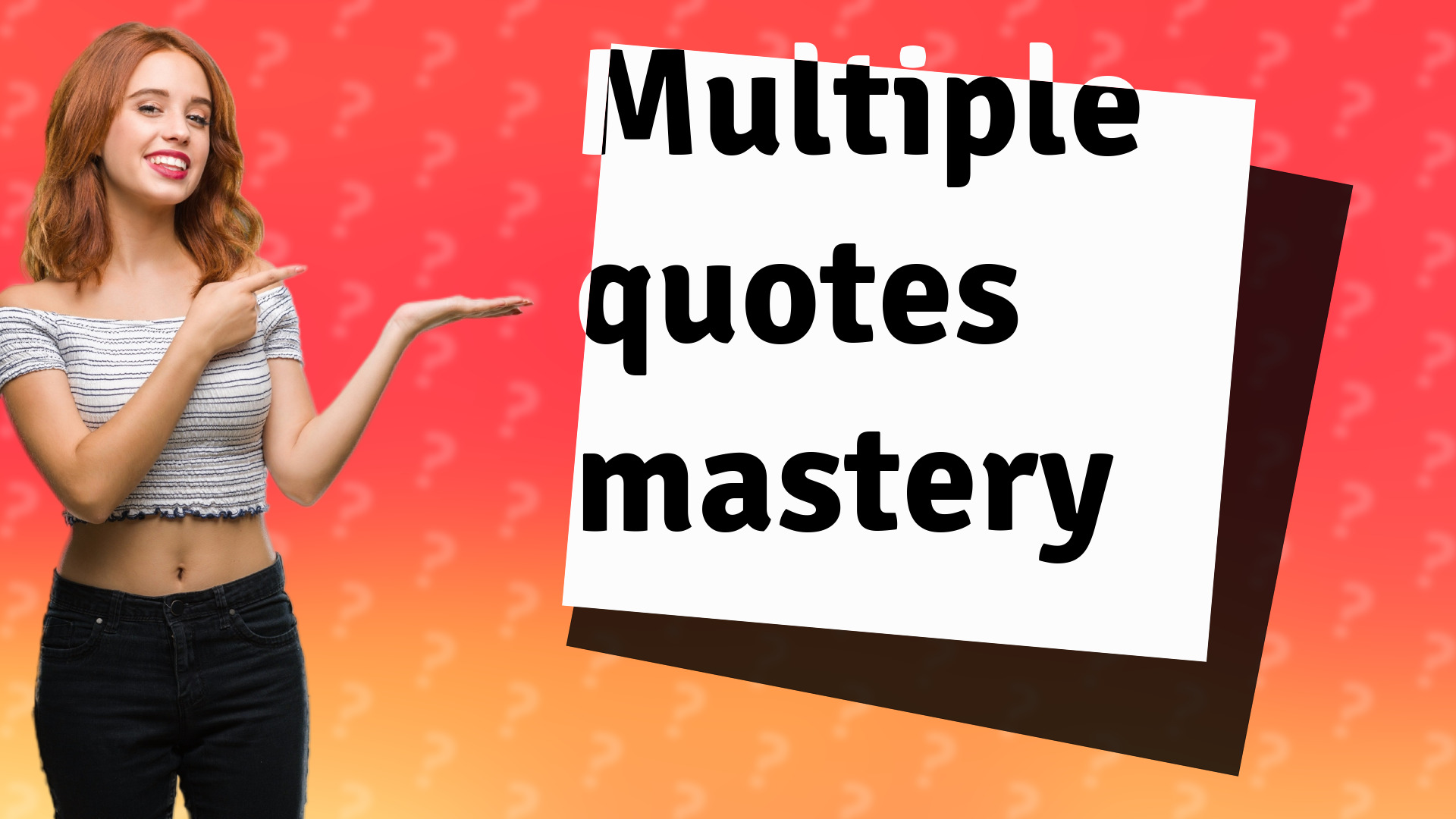 Multiple quotes mastery