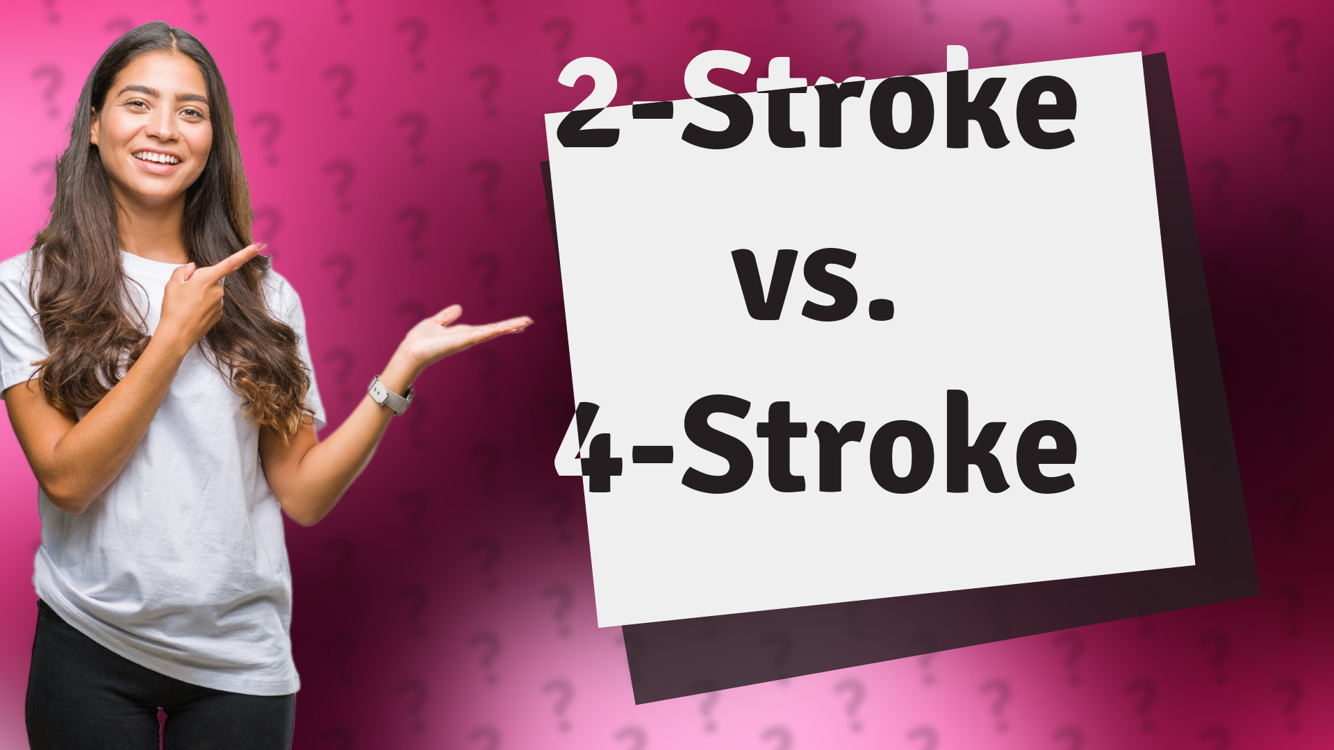 2-Stroke vs. 4-Stroke