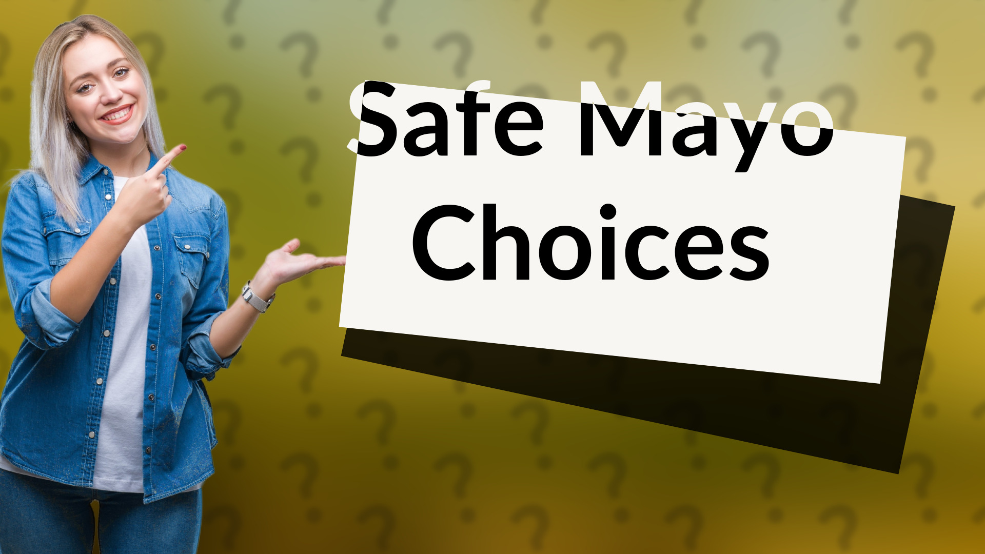 Safe Mayo Choices