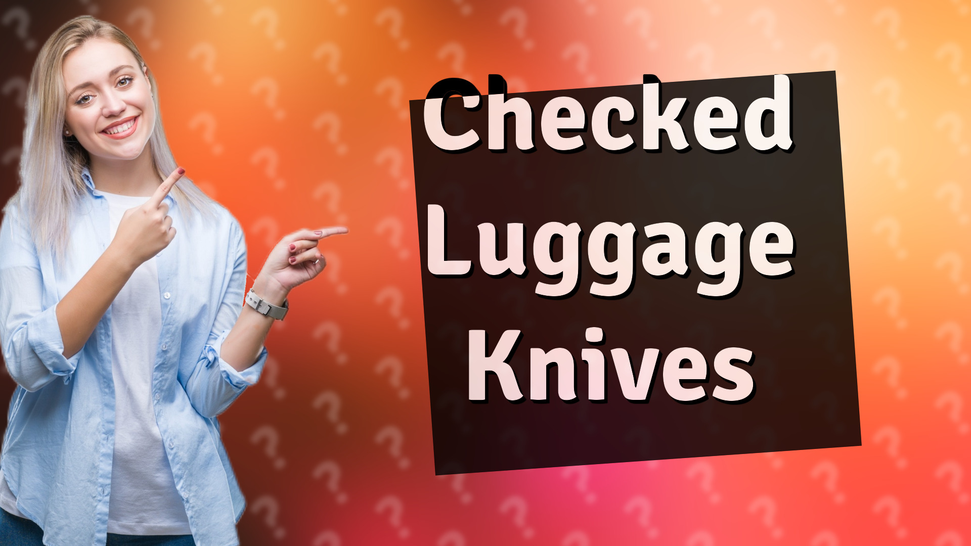Checked Luggage Knives