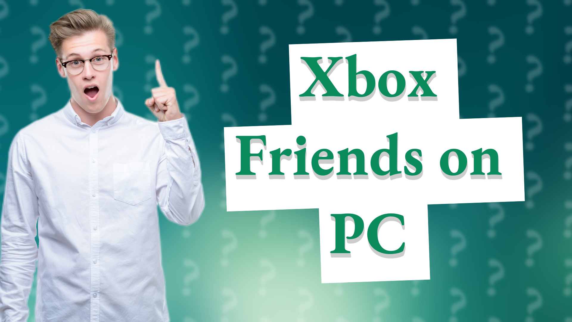 Xbox Friends on PC
