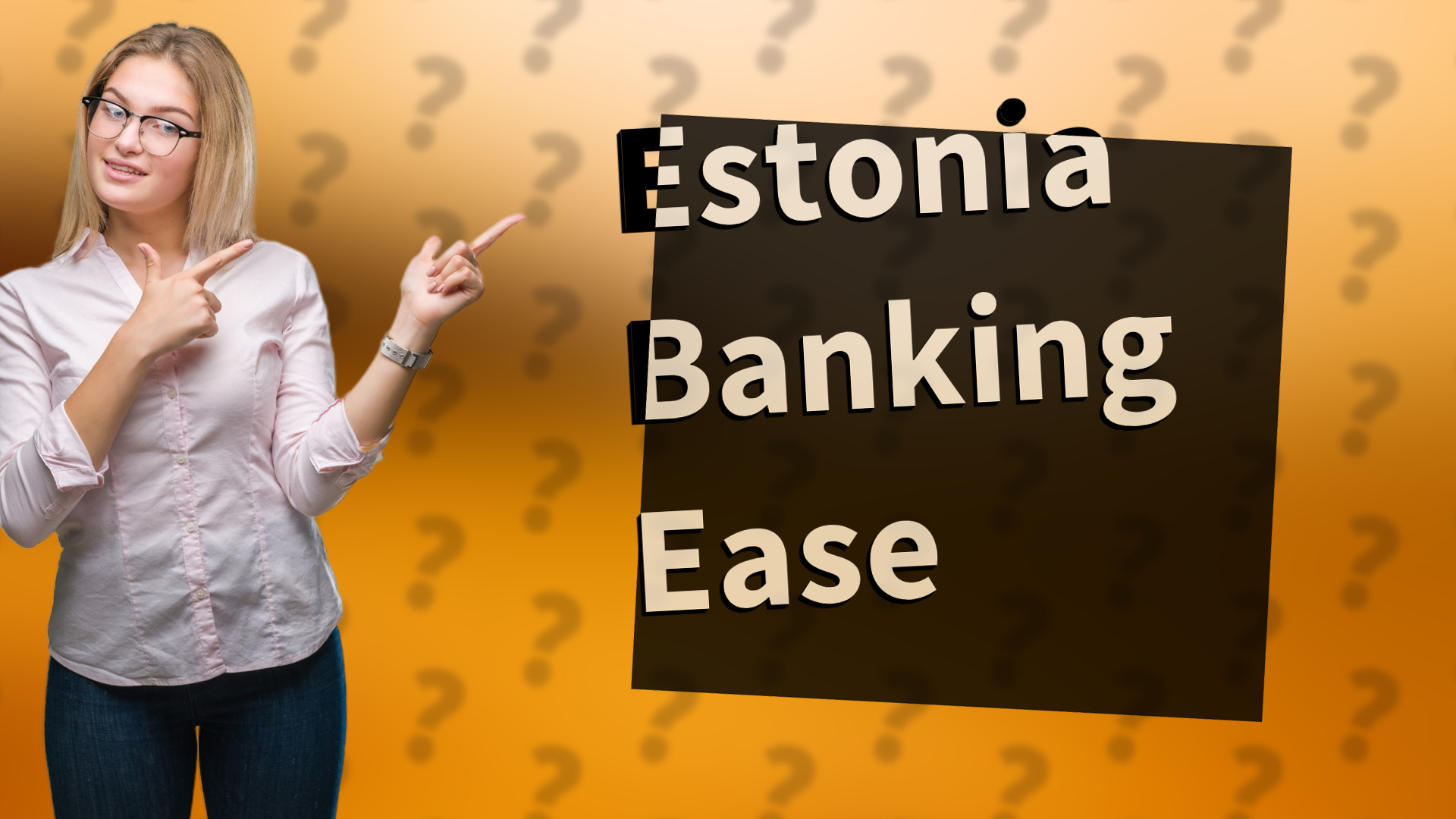 Estonia Banking Ease