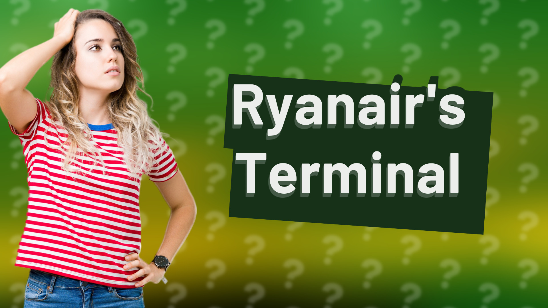 Ryanair's Terminal