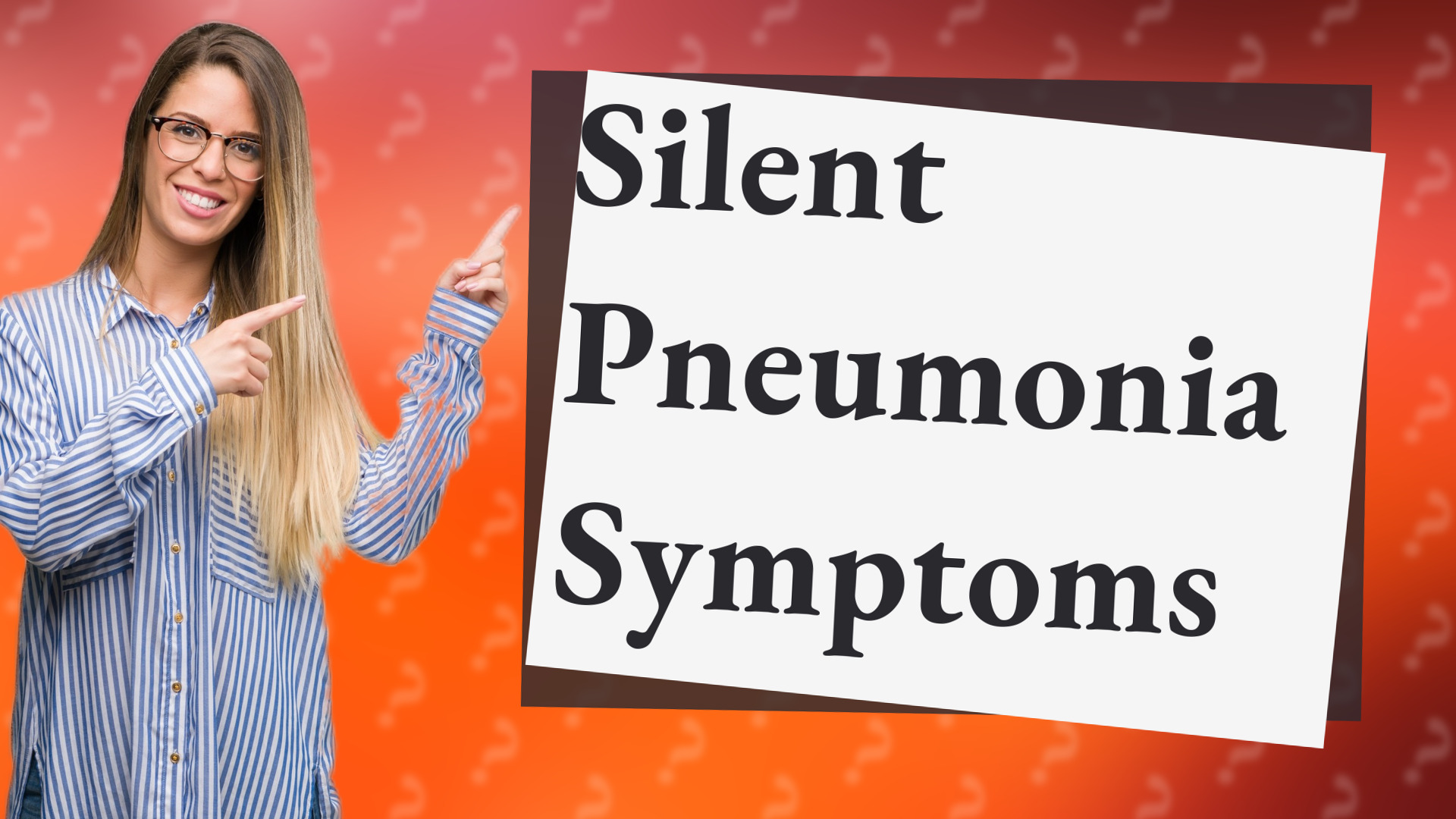 Silent Pneumonia Symptoms
