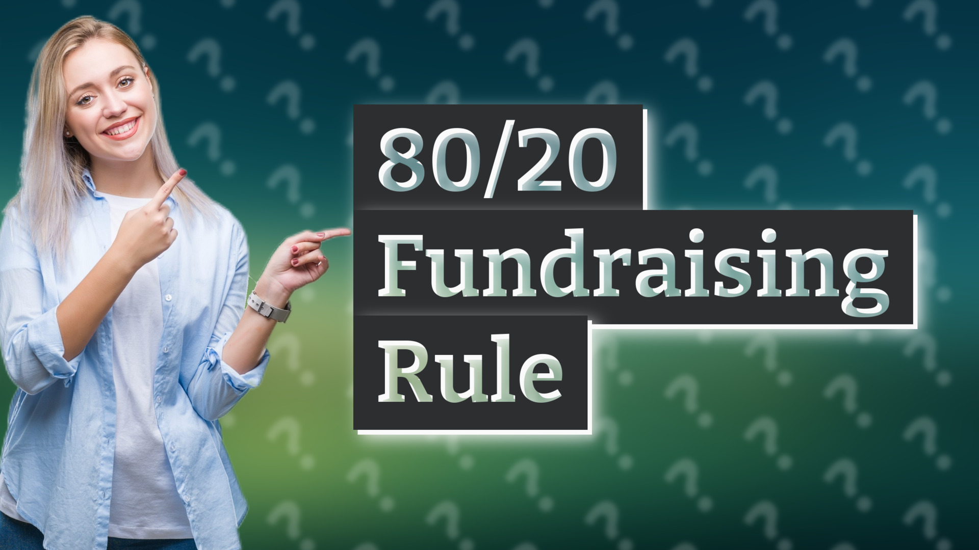 80/20 Fundraising Rule
