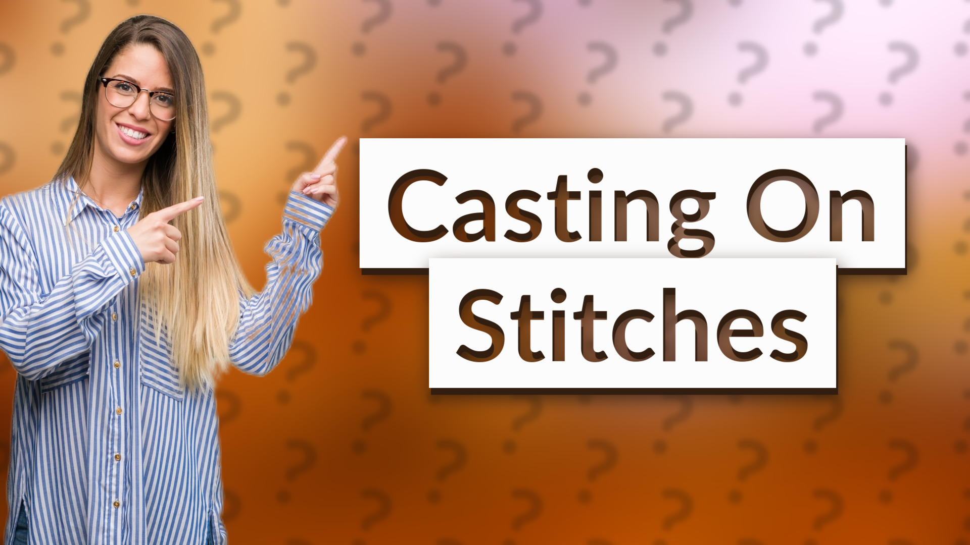 Casting On Stitches