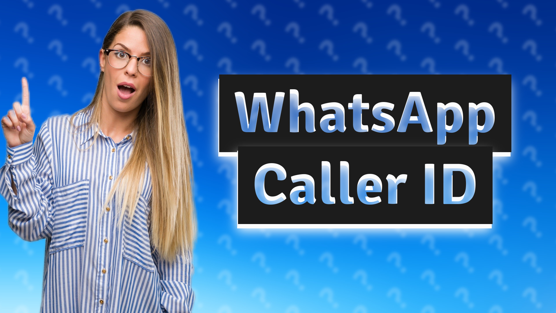 WhatsApp Caller ID