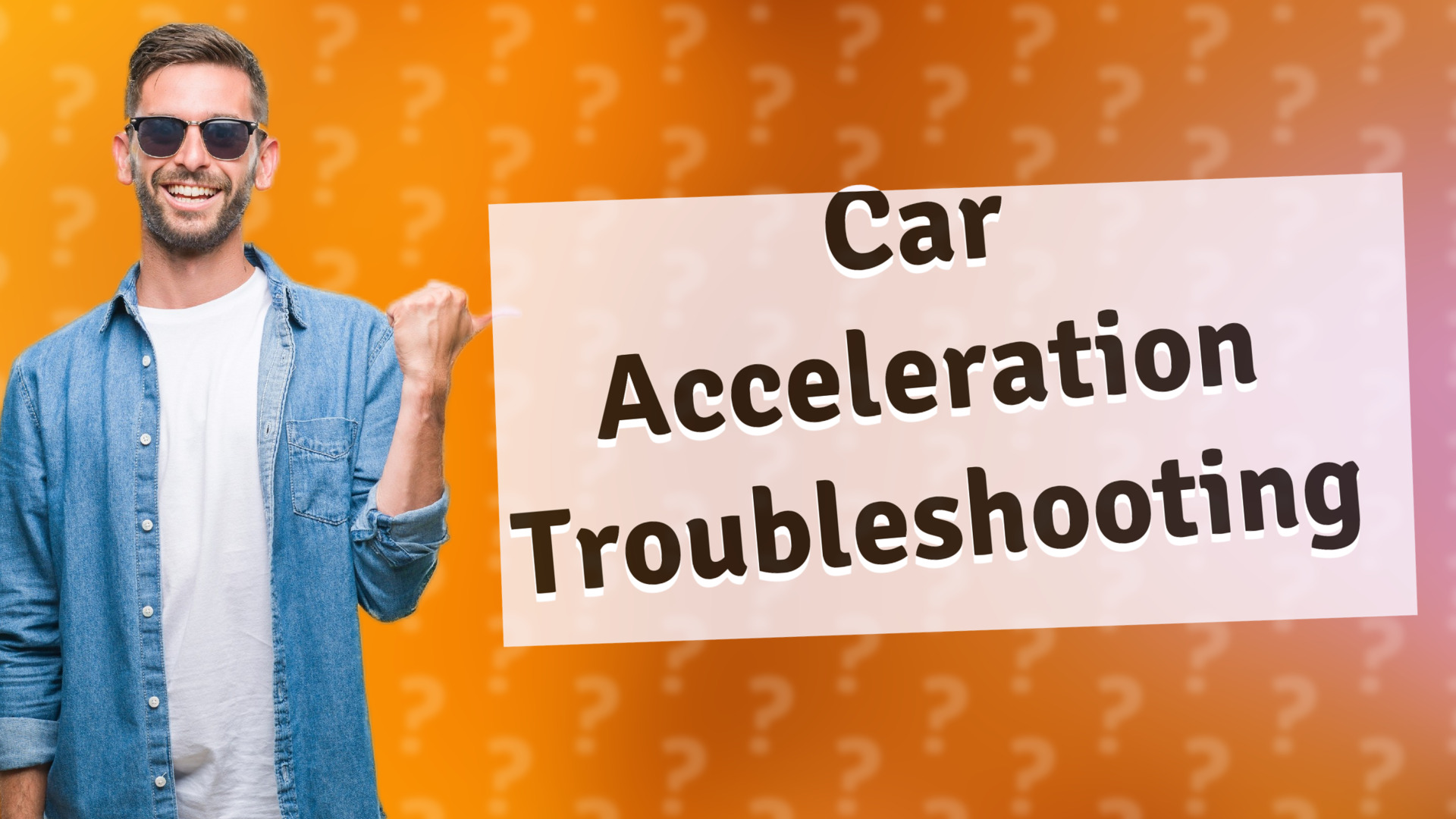 Car Acceleration Troubleshooting