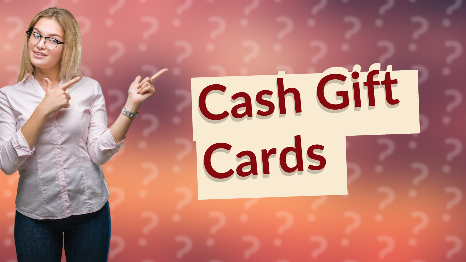 Cash Gift Cards