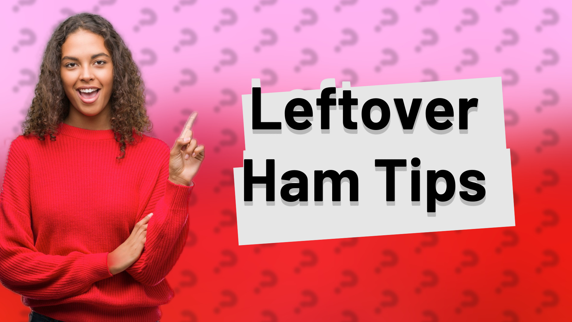 Leftover Ham Tips