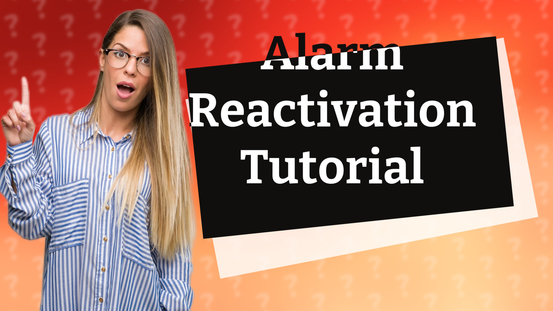 Alarm Reactivation Tutorial