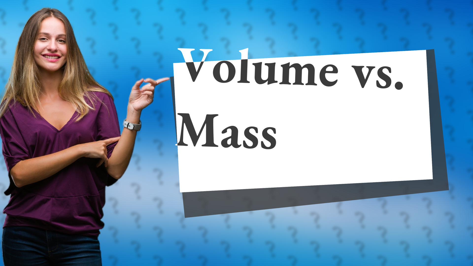 Volume vs. Mass