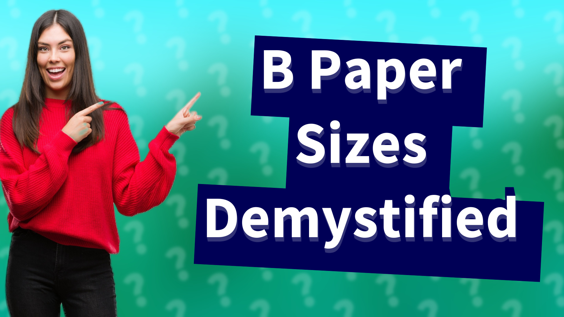 B Paper Sizes Demystified