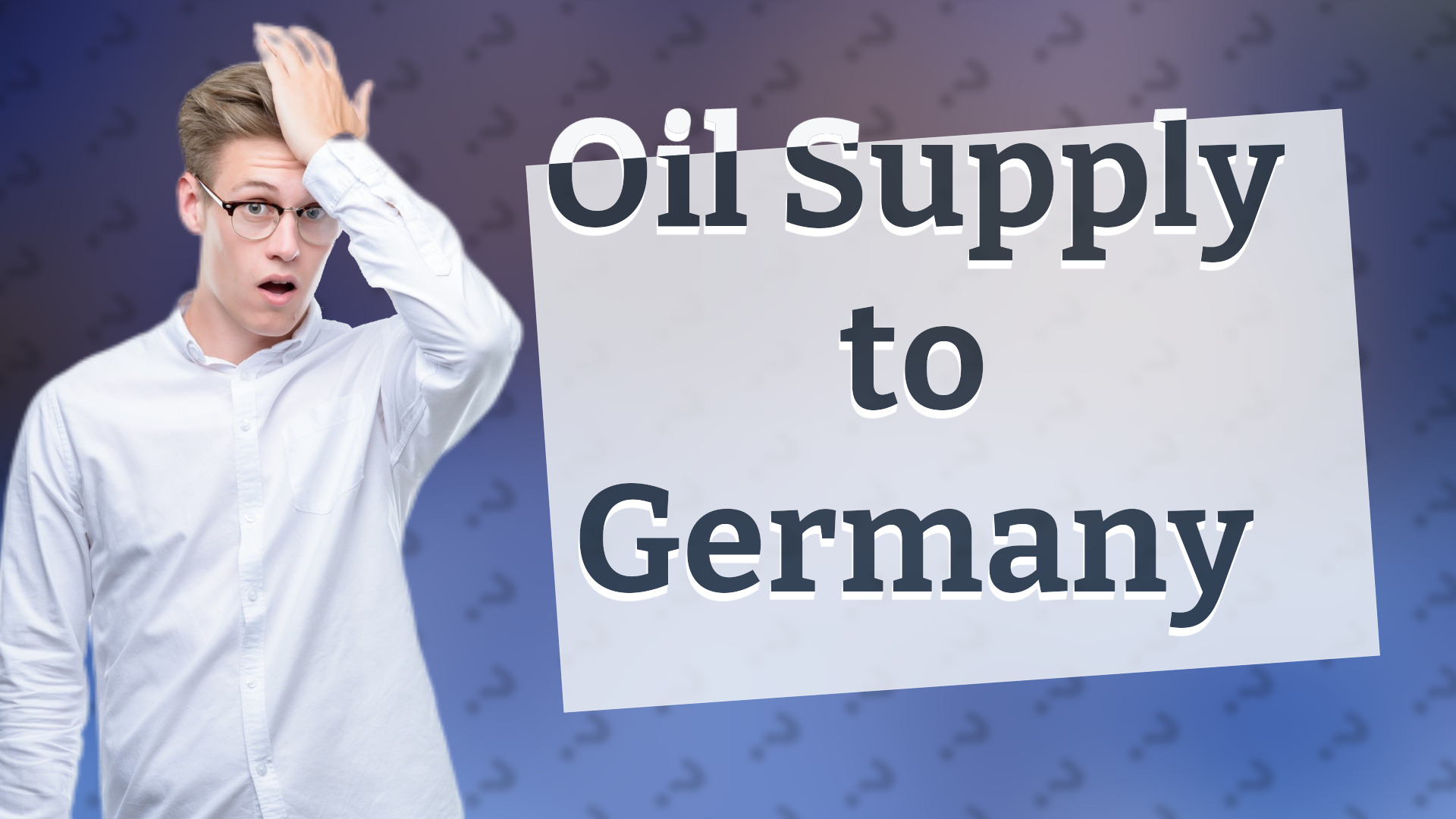 Oil Supply to Germany