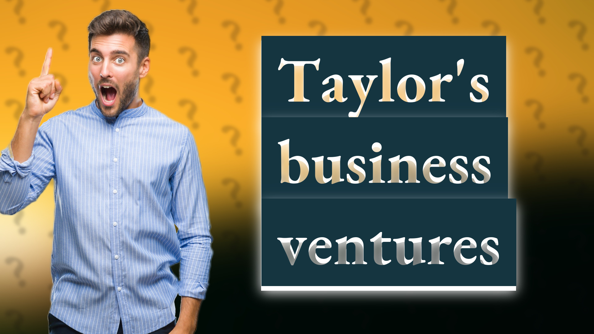 Taylor's business ventures