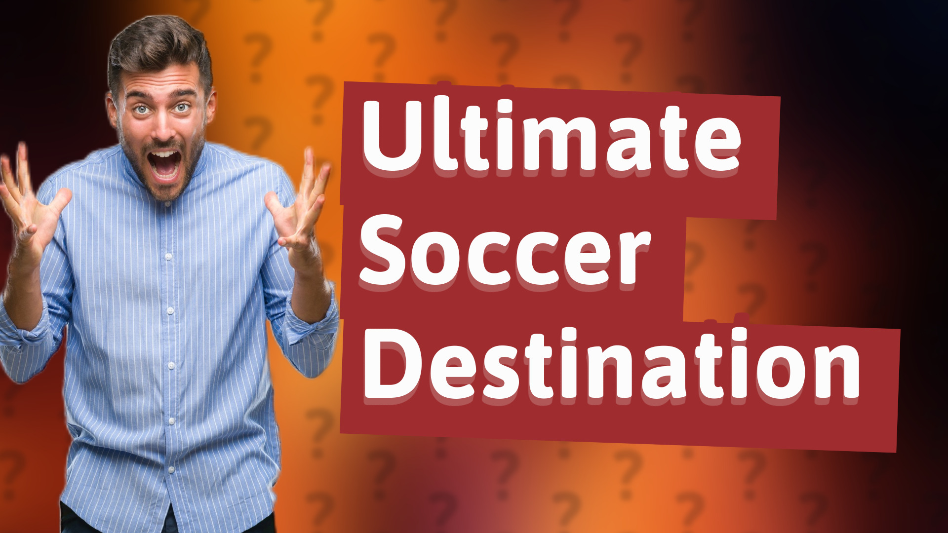 Ultimate Soccer Destination