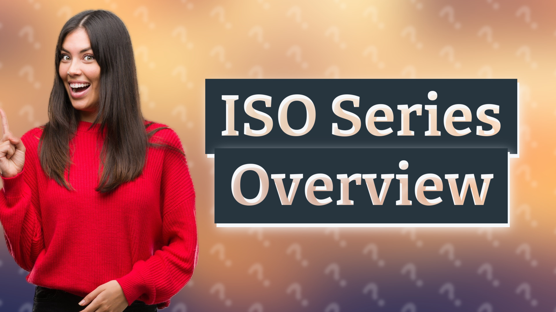 ISO Series Overview