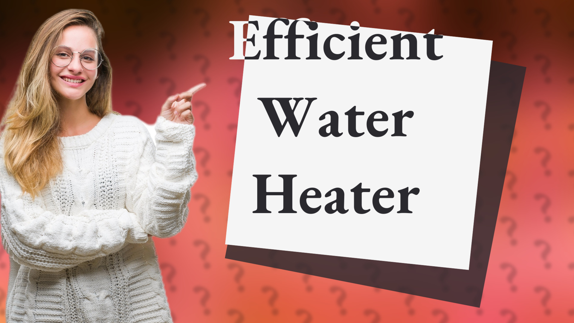 Efficient Water Heater