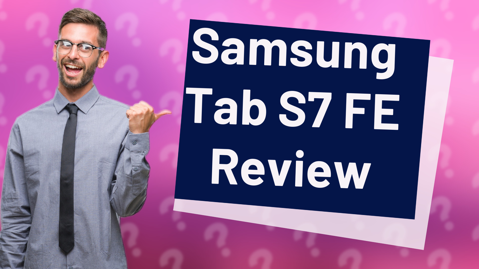 Samsung Tab S7 FE Review
