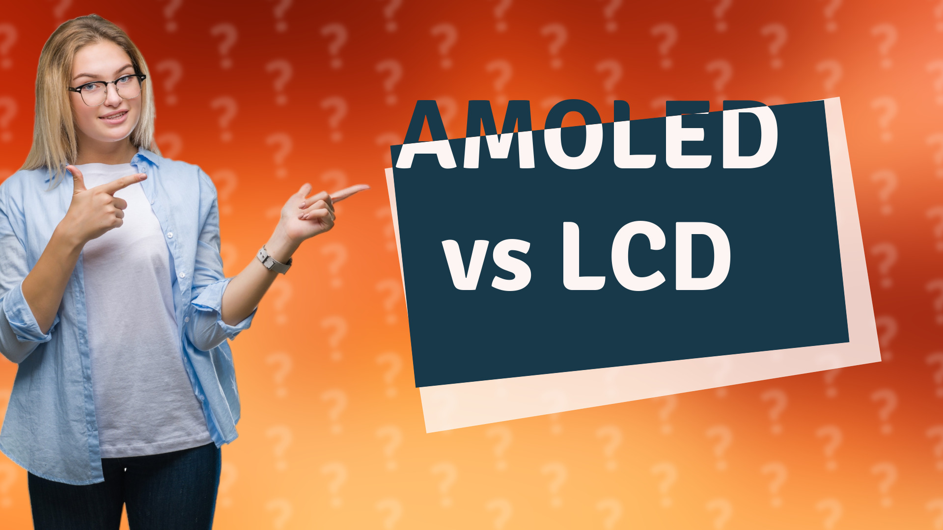 AMOLED vs LCD