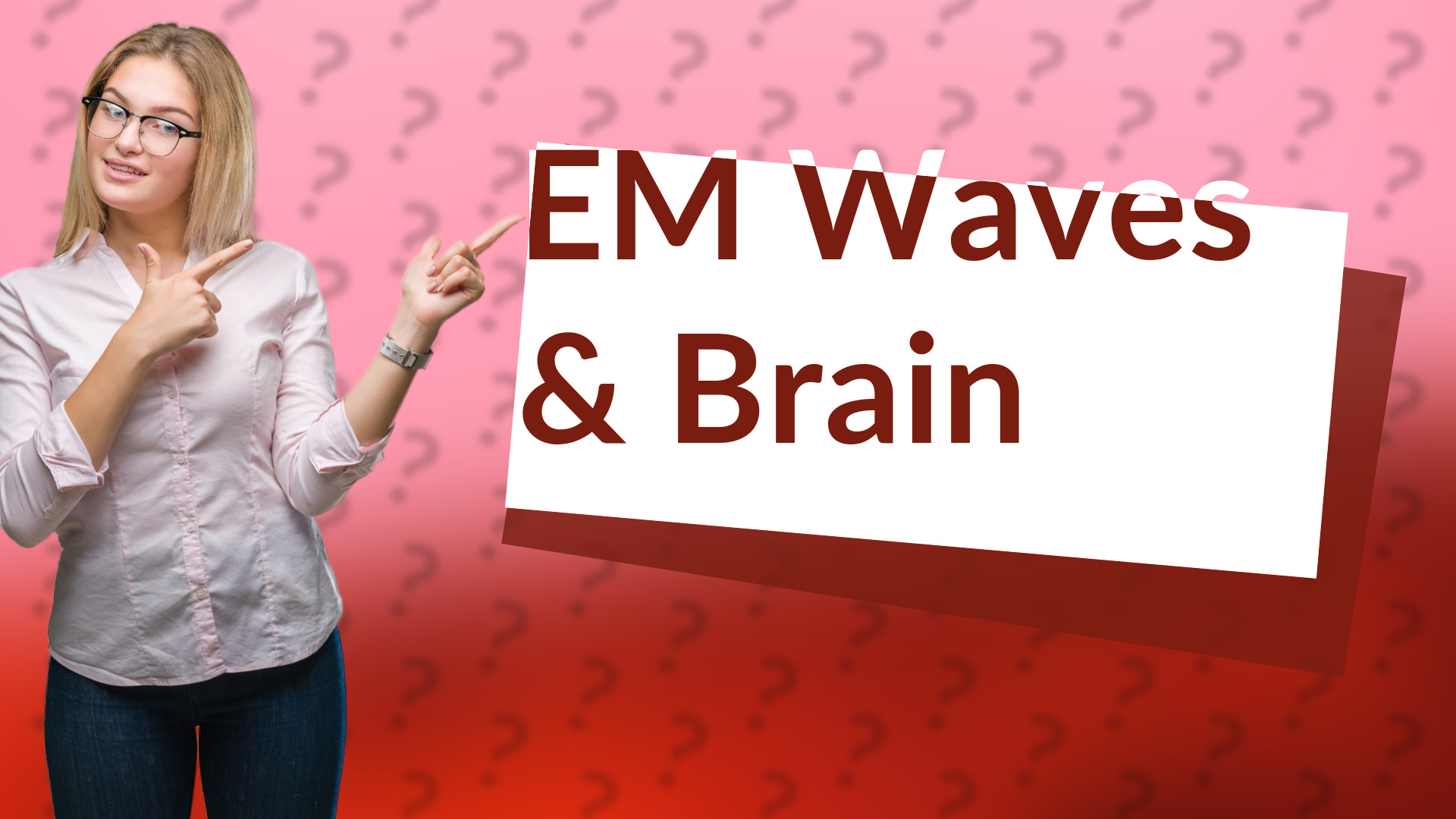 EM Waves & Brain