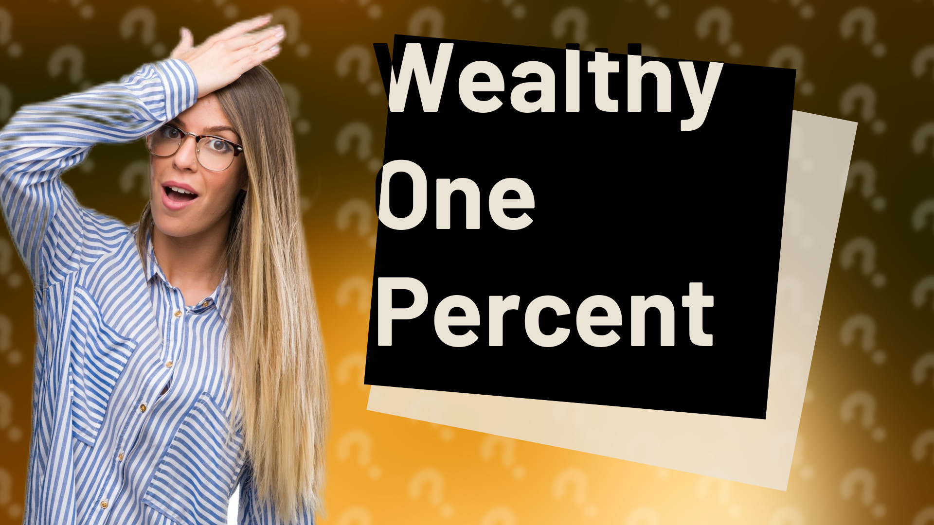 Wealthy One Percent