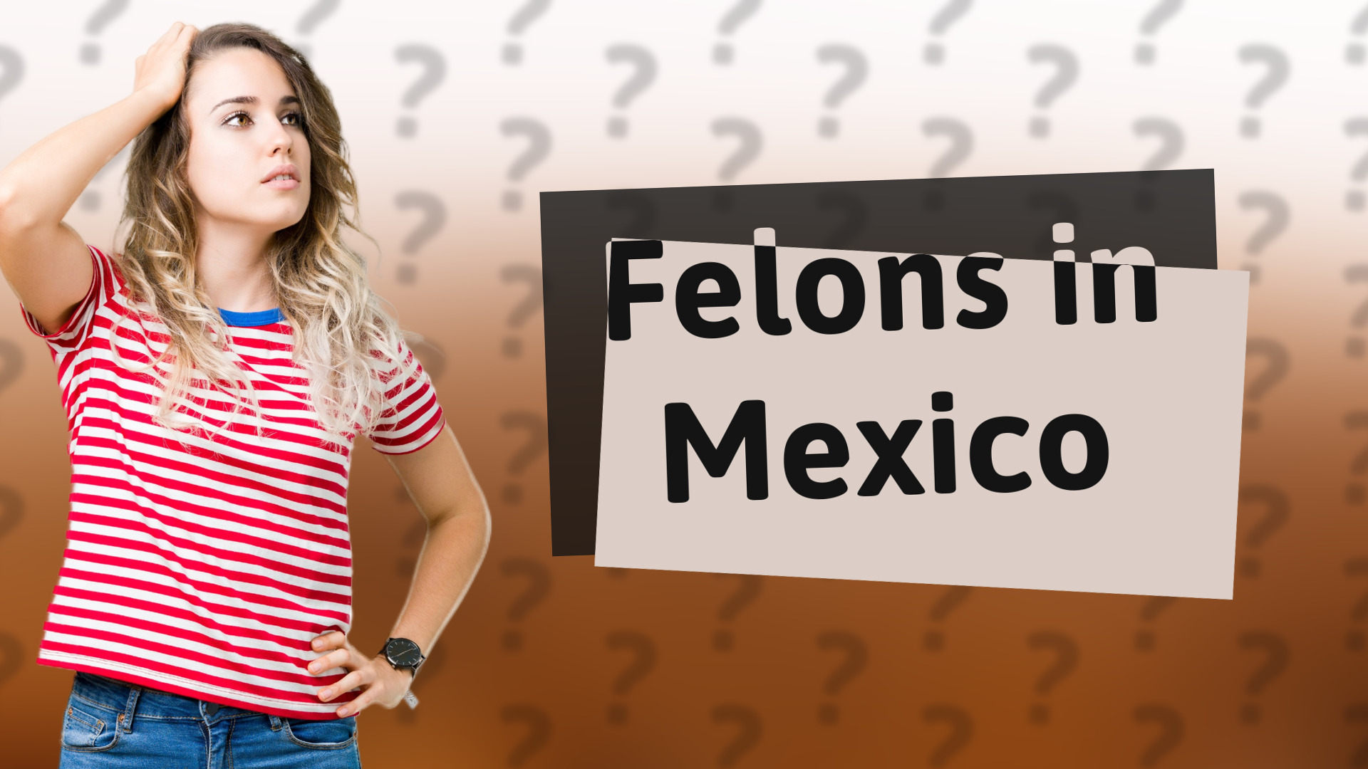 Felons in Mexico
