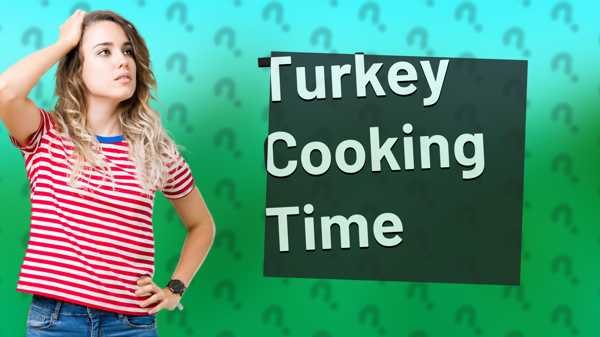 Turkey Cooking Time