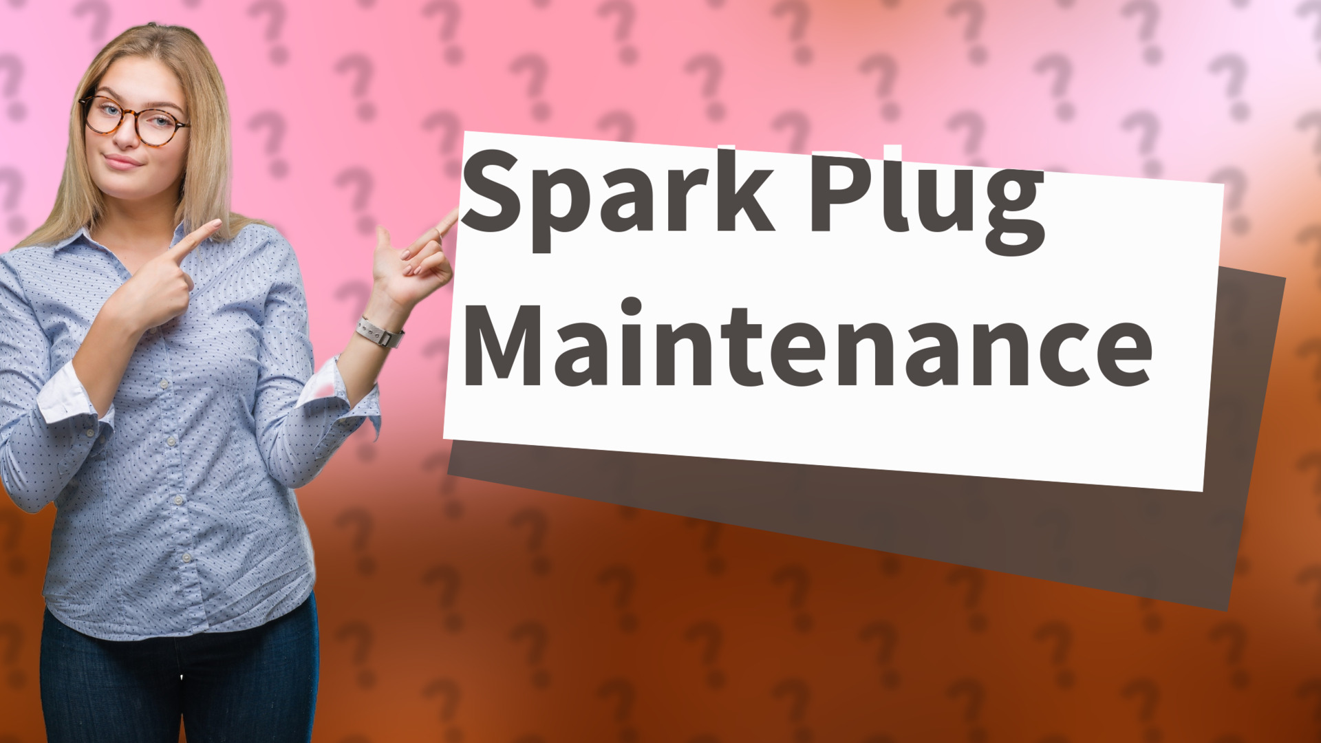 Spark Plug Maintenance