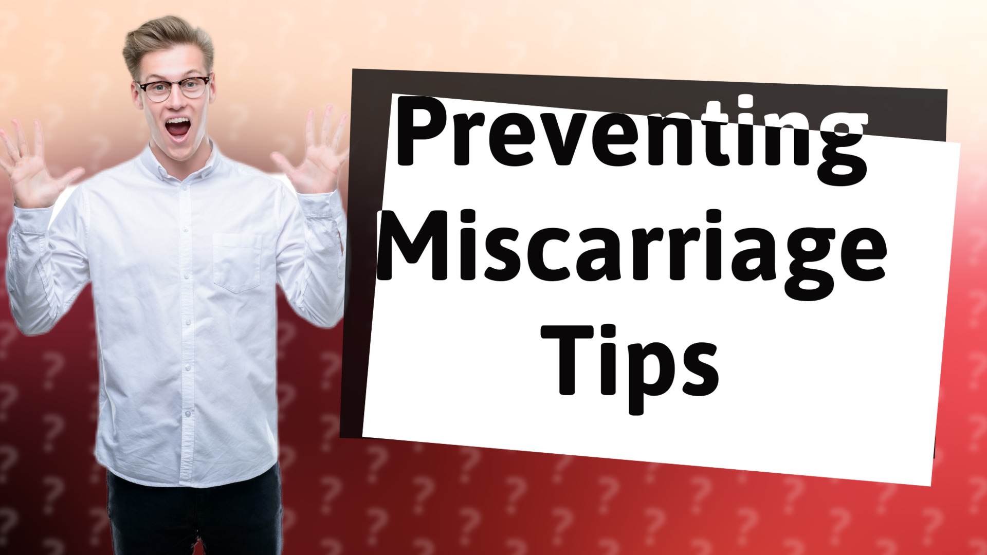 Preventing Miscarriage Tips