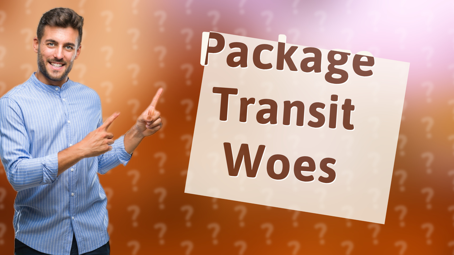 Package Transit Woes