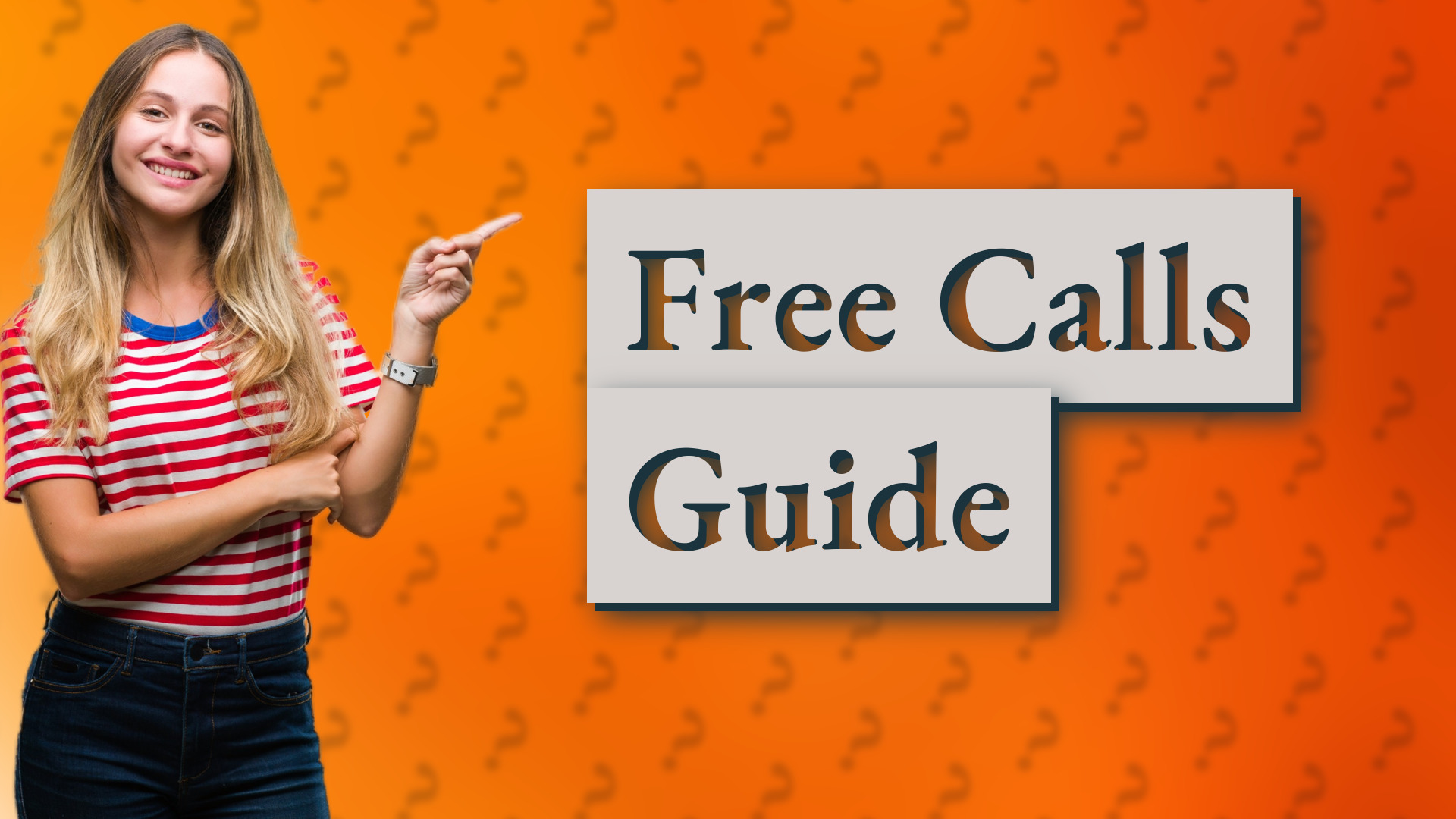 Free Calls Guide