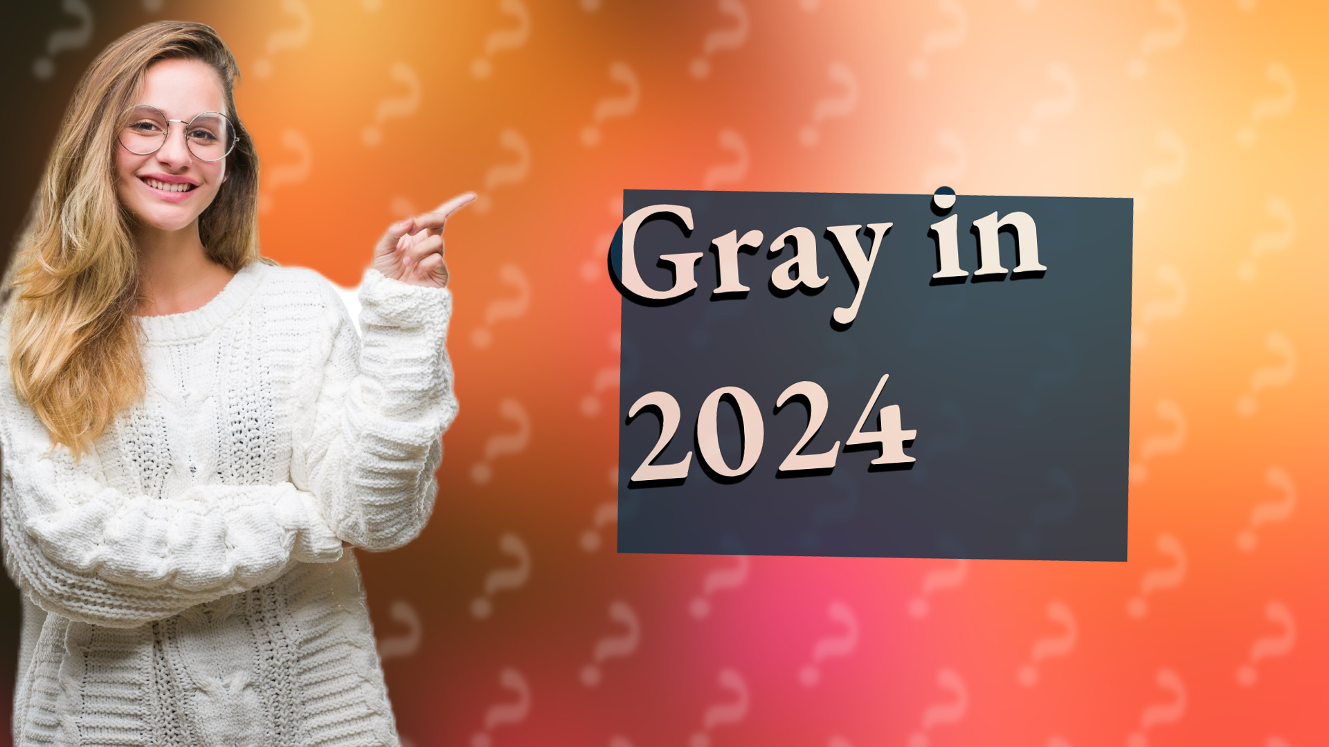 Gray in 2024