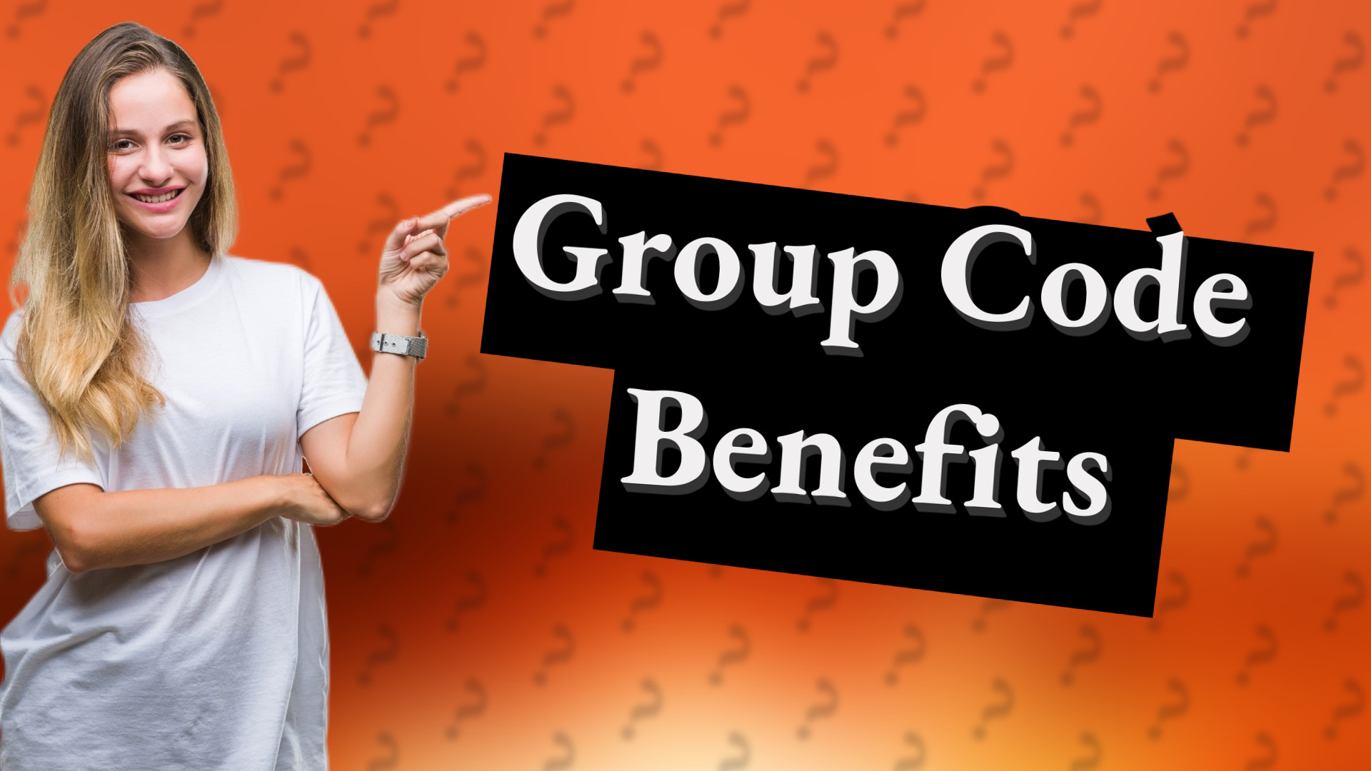 Group Code Benefits