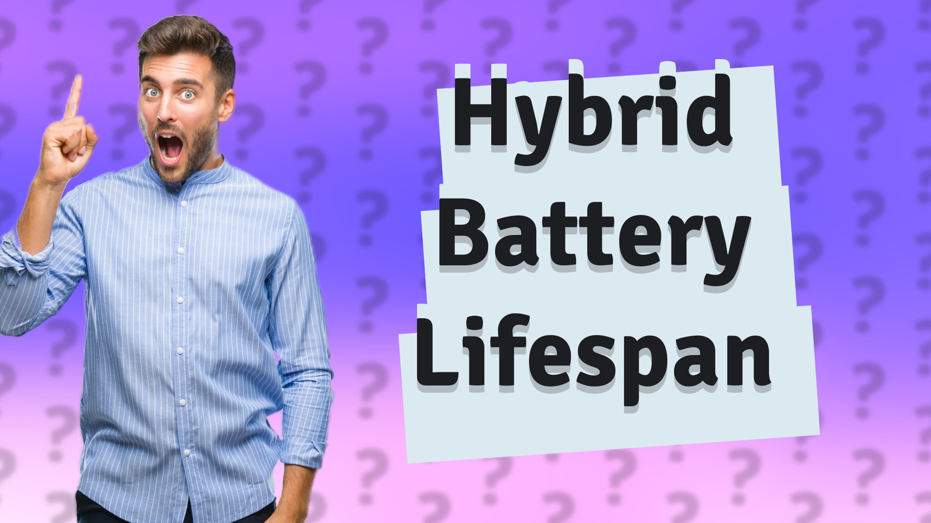 Hybrid Battery Lifespan