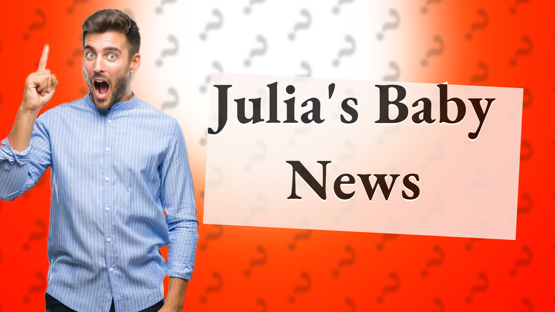 Julia's Baby News
