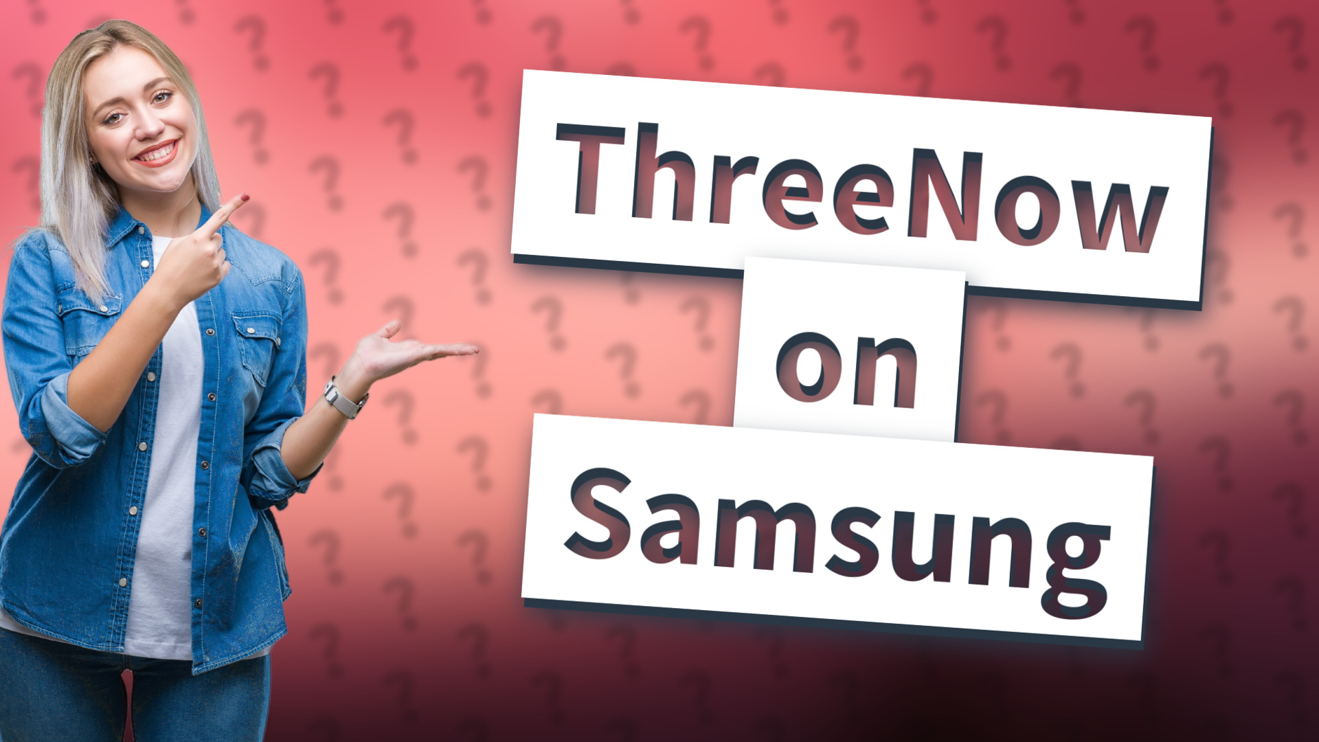 ThreeNow on Samsung