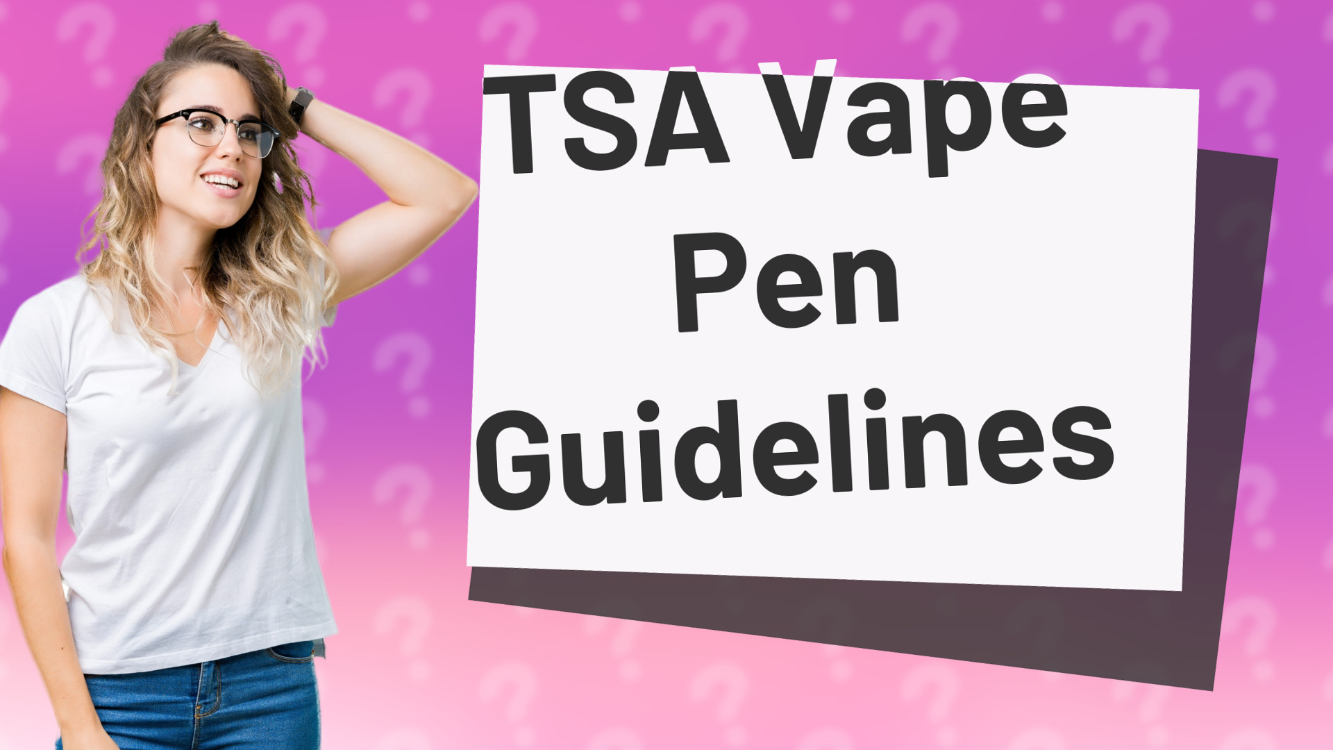 TSA Vape Pen Guidelines