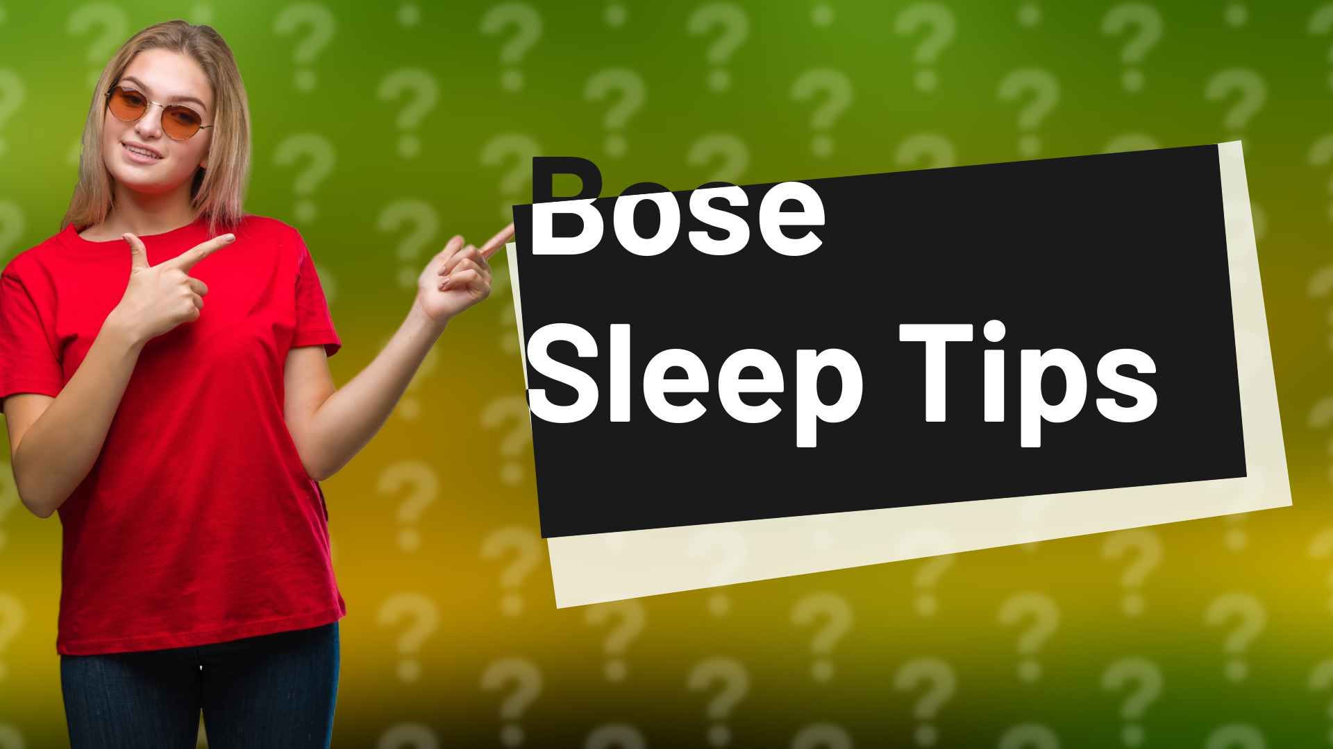 Bose Sleep Tips