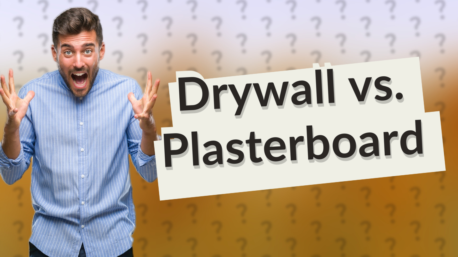 Drywall vs. Plasterboard
