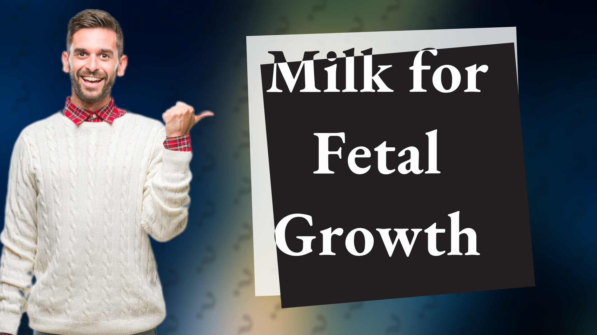 Milk for Fetal Growth