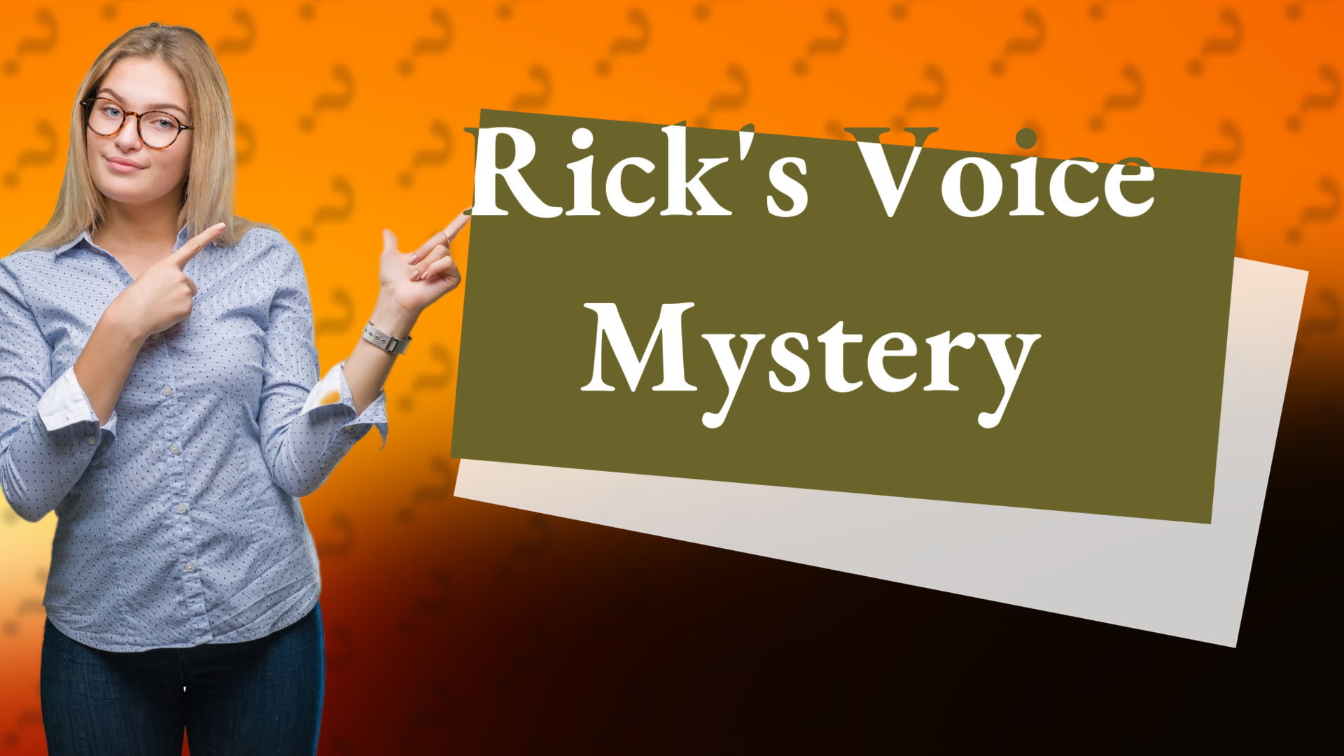 Rick's Voice Mystery